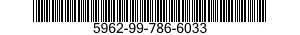 5962-99-786-6033 MICROCIRCUIT,DIGITAL 5962997866033 997866033