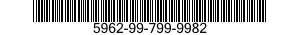 5962-99-799-9982 MICROCIRCUIT,DIGITAL 5962997999982 997999982