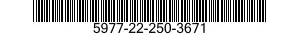 5977-22-250-3671  5977222503671 222503671