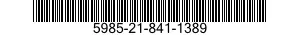 5985-21-841-1389  5985218411389 218411389