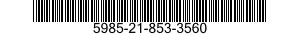 5985-21-853-3560  5985218533560 218533560