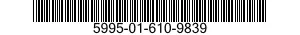 5995-01-610-9839 CABLE ASSEMBLY,SPECIAL PURPOSE,ELECTRICAL 5995016109839 016109839