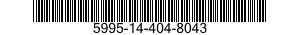 5995-14-404-8043 CABLE ASSEMBLY,SPECIAL PURPOSE,ELECTRICAL 5995144048043 144048043