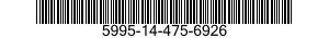 5995-14-475-6926 CABLE ASSEMBLY,SPECIAL PURPOSE,ELECTRICAL 5995144756926 144756926