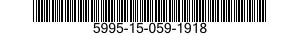 5995-15-059-1918 CABLE ASSEMBLY,SPECIAL PURPOSE,ELECTRICAL 5995150591918 150591918