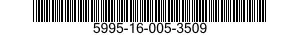 5995-16-005-3509 CABLE ASSEMBLY,SPECIAL PURPOSE,ELECTRICAL 5995160053509 160053509