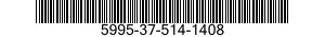 5995-37-514-1408 CABLE ASSEMBLY,SPECIAL PURPOSE,ELECTRICAL 5995375141408 375141408