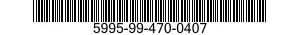 5995-99-470-0407  5995994700407 994700407