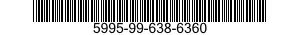 5995-99-638-6360  5995996386360 996386360