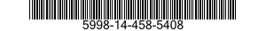5998-14-458-5408  5998144585408 144585408