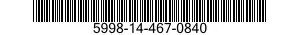 5998-14-467-0840 CIRCUIT CARD ASSEMBLY 5998144670840 144670840