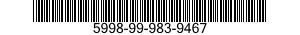 5998-99-983-9467 CIRCUIT CARD ASSEMBLY 5998999839467 999839467
