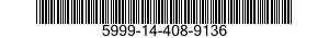 5999-14-408-9136 CIRCUIT CARD ASSEMBLY 5999144089136 144089136