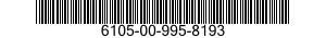 6105-00-995-8193  6105009958193 009958193