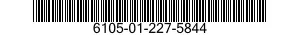 6105-01-227-5844  6105012275844 012275844