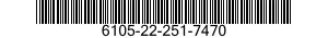 6105-22-251-7470  6105222517470 222517470