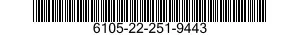 6105-22-251-9443  6105222519443 222519443