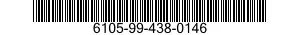 6105-99-438-0146  6105994380146 994380146