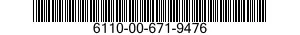 6110-00-671-9476  6110006719476 006719476