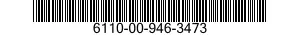 6110-00-946-3473  6110009463473 009463473