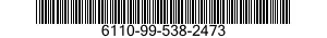 6110-99-538-2473  6110995382473 995382473