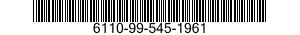 6110-99-545-1961  6110995451961 995451961