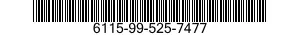 6115-99-525-7477  6115995257477 995257477