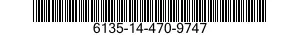 6135-14-470-9747 CELL,BATTERY 6135144709747 144709747