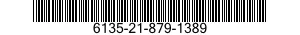 NSN 6135-21-879-1389 6135218791389 218791389 BATTERY,NONRECHARGEABLE