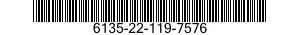 6135-22-119-7576 BATTERY,NONRECHARGEABLE 6135221197576 221197576