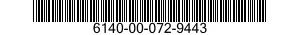 6140-00-072-9443  6140000729443 000729443