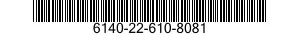 6140-22-610-8081 BATTERY,STORAGE 6140226108081 226108081