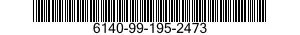 6140-99-195-2473 BATTERY,SECONDARY 6140991952473 991952473