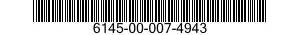 6145-00-007-4943  6145000074943 000074943