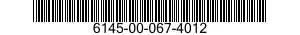 6145-00-067-4012  6145000674012 000674012