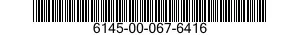 6145-00-067-6416  6145000676416 000676416