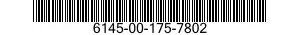 6145-00-175-7802  6145001757802 001757802