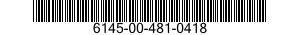 6145-00-481-0418  6145004810418 004810418