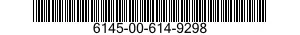 6145-00-614-9298  6145006149298 006149298