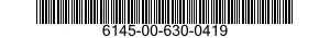6145-00-630-0419  6145006300419 006300419
