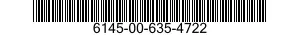 6145-00-635-4722  6145006354722 006354722