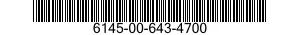 6145-00-643-4700  6145006434700 006434700