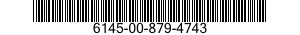 6145-00-879-4743  6145008794743 008794743