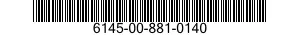 6145-00-881-0140  6145008810140 008810140