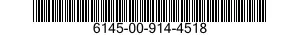 6145-00-914-4518  6145009144518 009144518