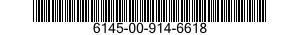 6145-00-914-6618  6145009146618 009146618