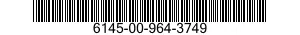 6145-00-964-3749  6145009643749 009643749