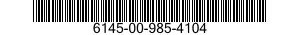 6145-00-985-4104  6145009854104 009854104