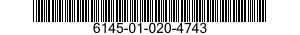 6145-01-020-4743  6145010204743 010204743