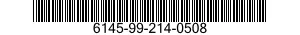 6145-99-214-0508  6145992140508 992140508